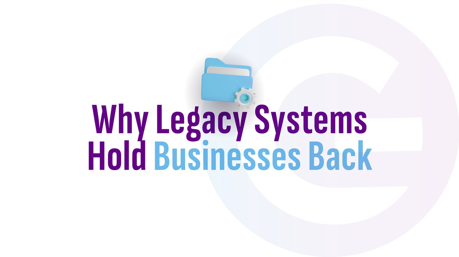 Legacy Systems